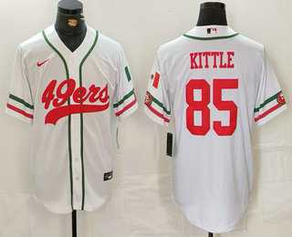 Men%27s San Francisco 49ers #85 George Kittle White Mexico Cool Base Stitched Baseball Jersey